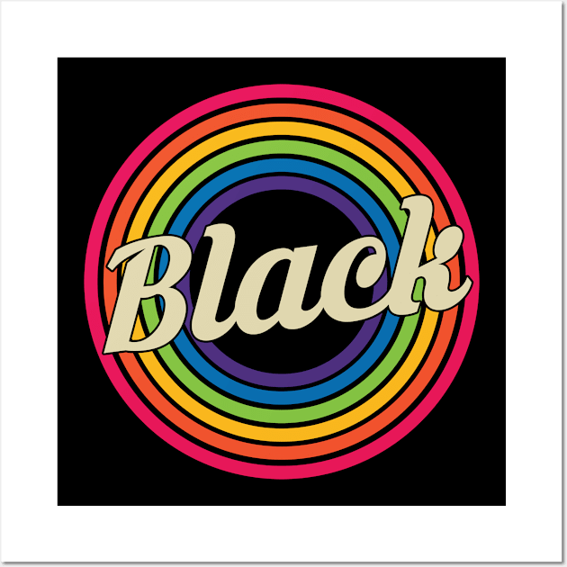 Black - Retro Rainbow Style Wall Art by MaydenArt